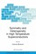 Symmetry and Heterogeneity in High Temperature Superconductors