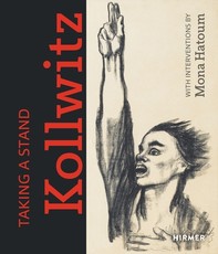 Taking a Stand. KÃÂ¤the Kollwitz