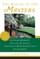 The Making of the Masters
