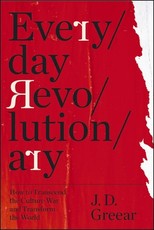 Everyday Revolutionary