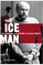 The Ice Man: Confessions of a Mafia Contract Killer