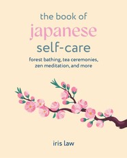 The Book of Japanese Self-Care