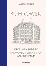 Komrowski. From Hamburg to the world.