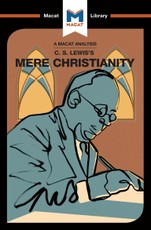 An Analysis of C.S. Lewis's Mere Christianity