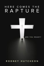 Here Comes The Rapture