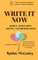 Write it Now. Book 8 - On Revision, Editing, and Proofreading