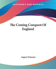 Niemann, A: Coming Conquest Of England