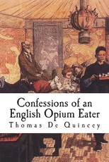 Confessions of an English Opium Eater