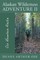 Alaskan Wilderness Adventure II