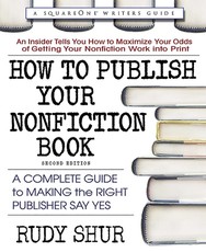 How to Publish Your Nonfiction Book, Second Edition