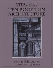 Vitruvius: 'Ten Books on Architecture'