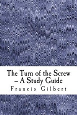 The Turn of the Screw -- A Study Guide