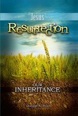 Jesus' Resurrection, Our Inheritance