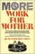 More Work for Mother