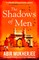 The Shadows of Men