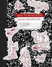 How to Write Even Better Adventures
