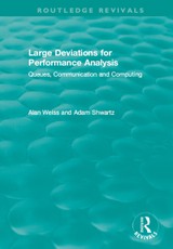 Weiss, A: Large Deviations For Performance Analysis