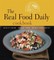 The Real Food Daily Cookbook