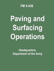 Paving and Surfacing Operations (FM 5-436)
