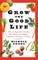 Grow the Good Life