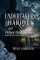 Undertakers, Harlots and Other Odd Bodies: Inspired by True Events and Smothered in Blarney