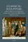 Classical Sculpture and the Culture of Collecting in Britain since 1760