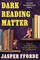 Dark Reading Matter
