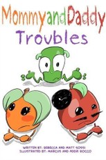 Mommy and Daddy Troubles