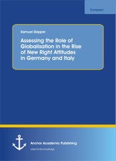 Assessing the Role of Globalisation in the Rise of New Right Attitudes in Germany and Italy