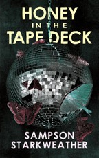 Honey in the Tape Deck