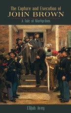 The Capture and Execution of John Brown