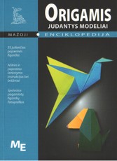 Mažoji enciklopedija. Origamis. Judantys modeliai