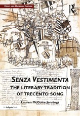 Senza Vestimenta: The Literary Tradition of Trecento Song