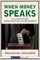When Money Speaks