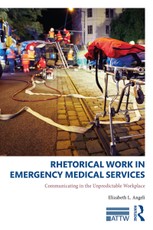Rhetorical Work in Emergency Medical Services
