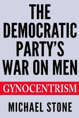 The Democratic Party's War on Men