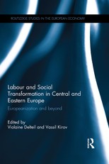 Labour and Social Transformation in Central and Eastern Euro