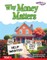 Why Money Matters