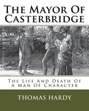 The Mayor Of Casterbridge