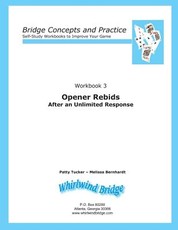 Opener Rebids After an Unlimited Response