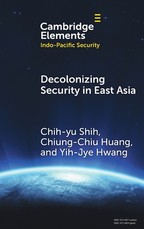 Decolonizing Security in East Asia