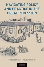 Navigating Policy and Practice in the Great Recession