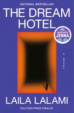The Dream Hotel: A Read with Jenna Pick