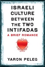 Israeli Culture Between the Two Intifadas