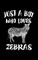 Just A Boy Who Loves Zebras