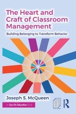 The Heart and Craft of Classroom Management
