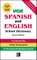 Vox Spanish and English School Dictionary, Paperback, 2nd Edition