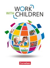 Work with Children A2/B1 - Schülerbuch