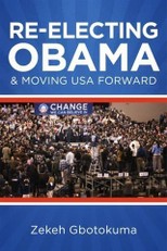 Re-Electing President Obama & Moving USA Forward