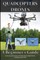 Quadcopters and Drones